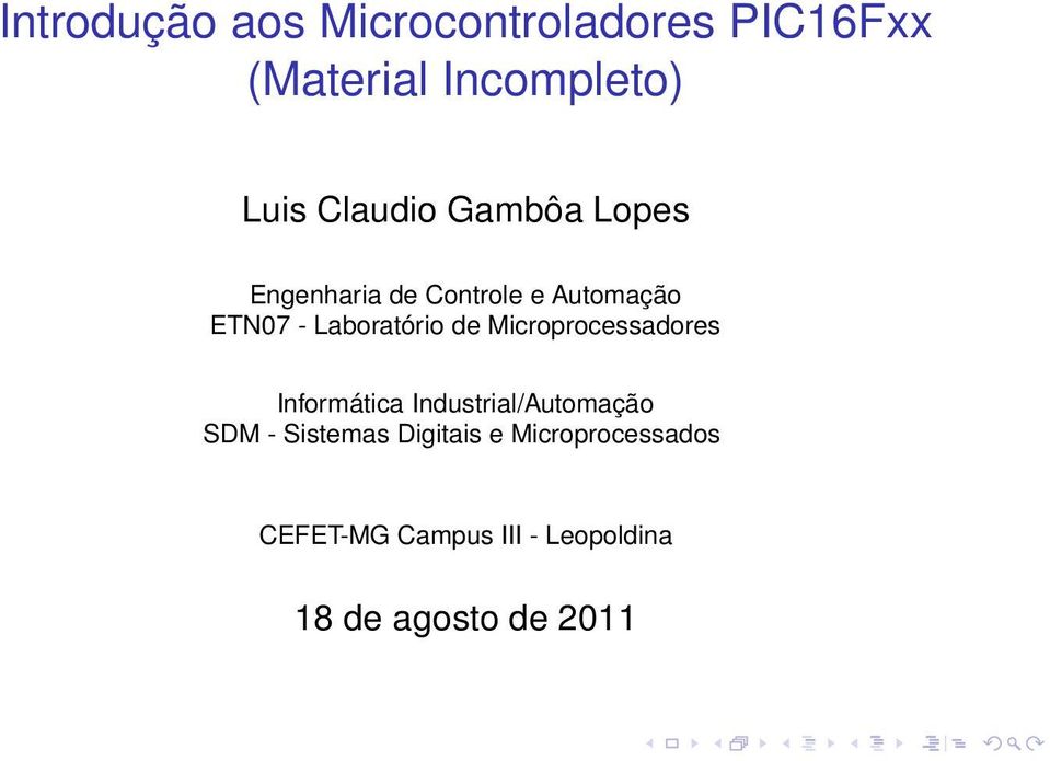 Laboratório de Microprocessadores Informática Industrial/Automação SDM -