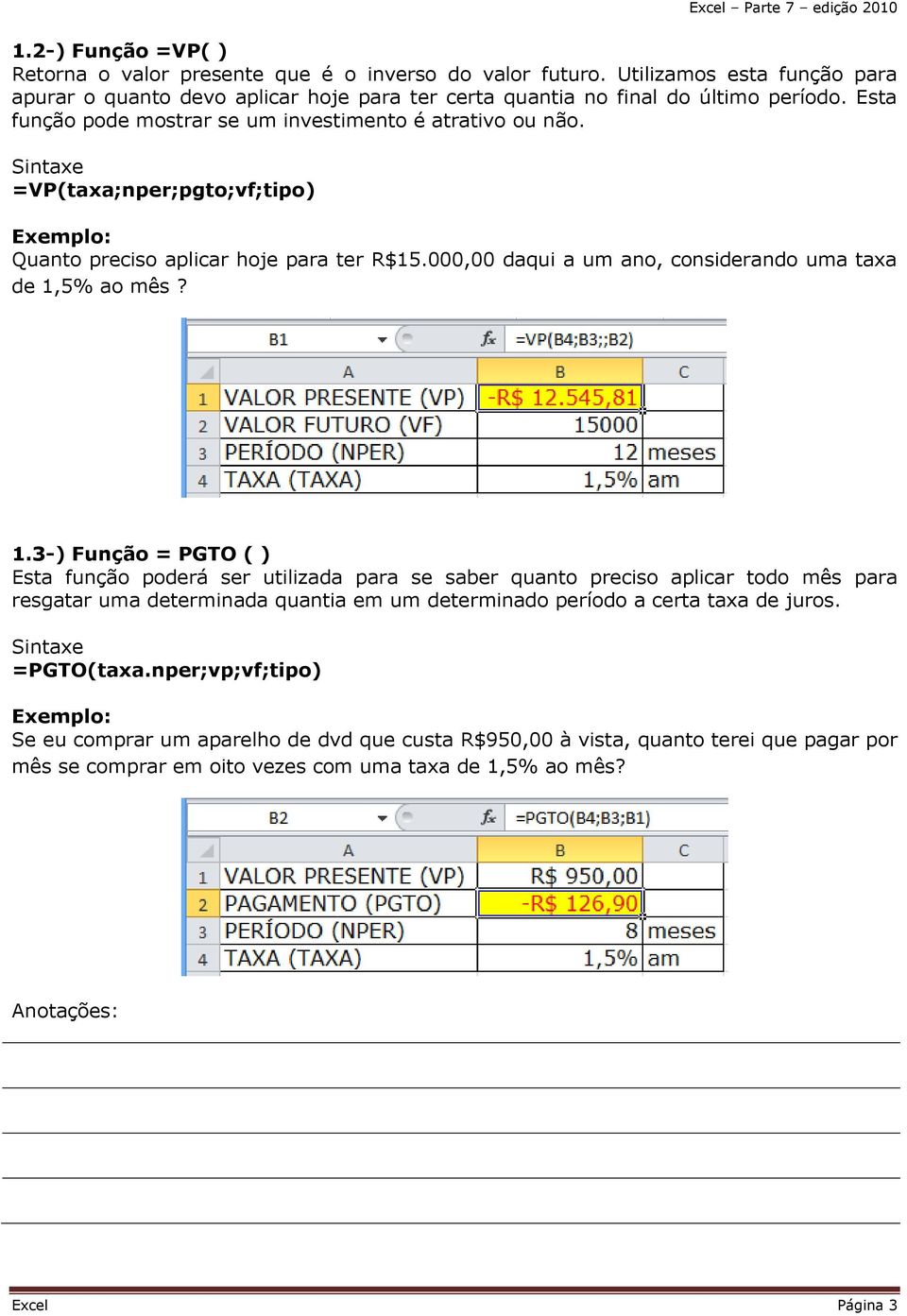 000,00 daqui a um ano, considerando uma taxa de 1,