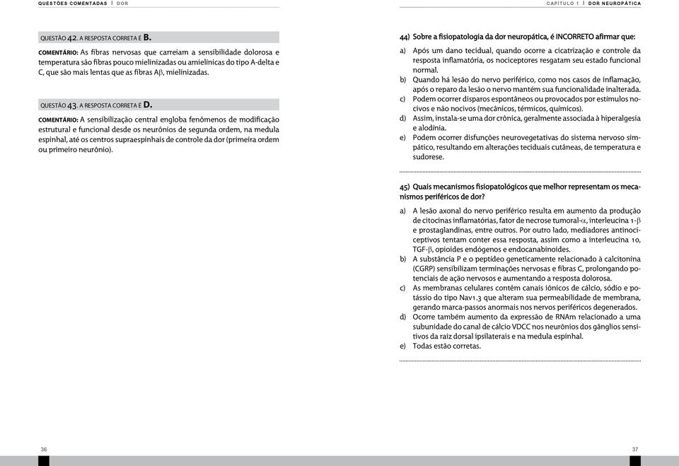 questão 43. a resposta correta é D.