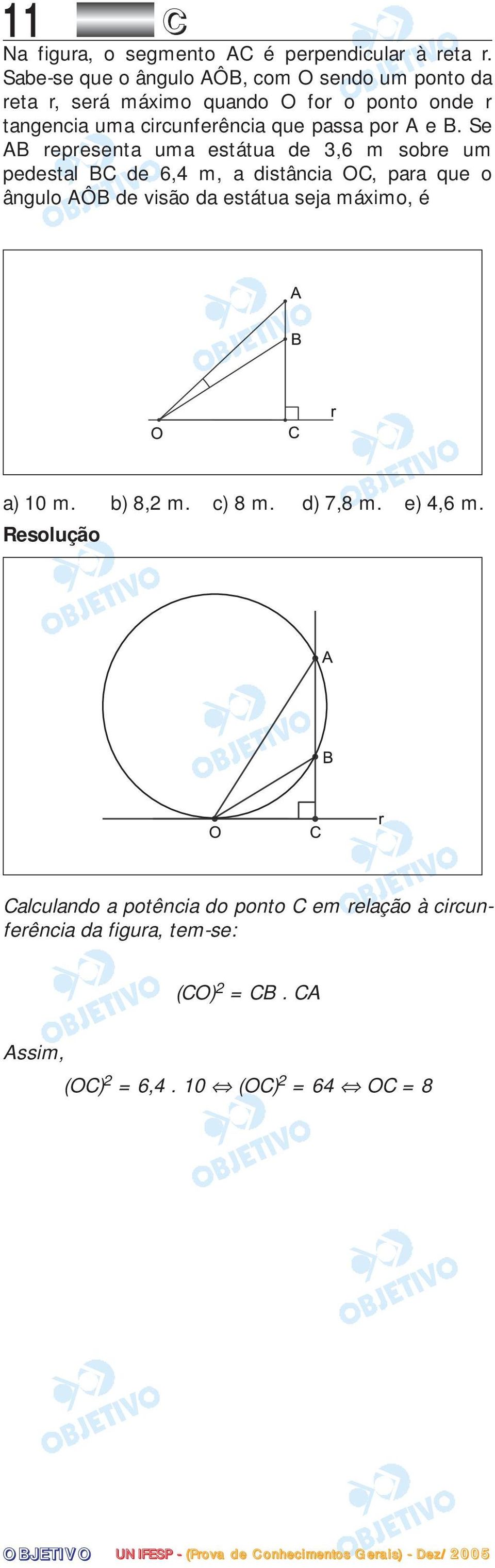 passa por A e B.