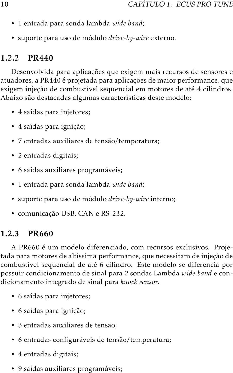 motores de até 4 cilindros.