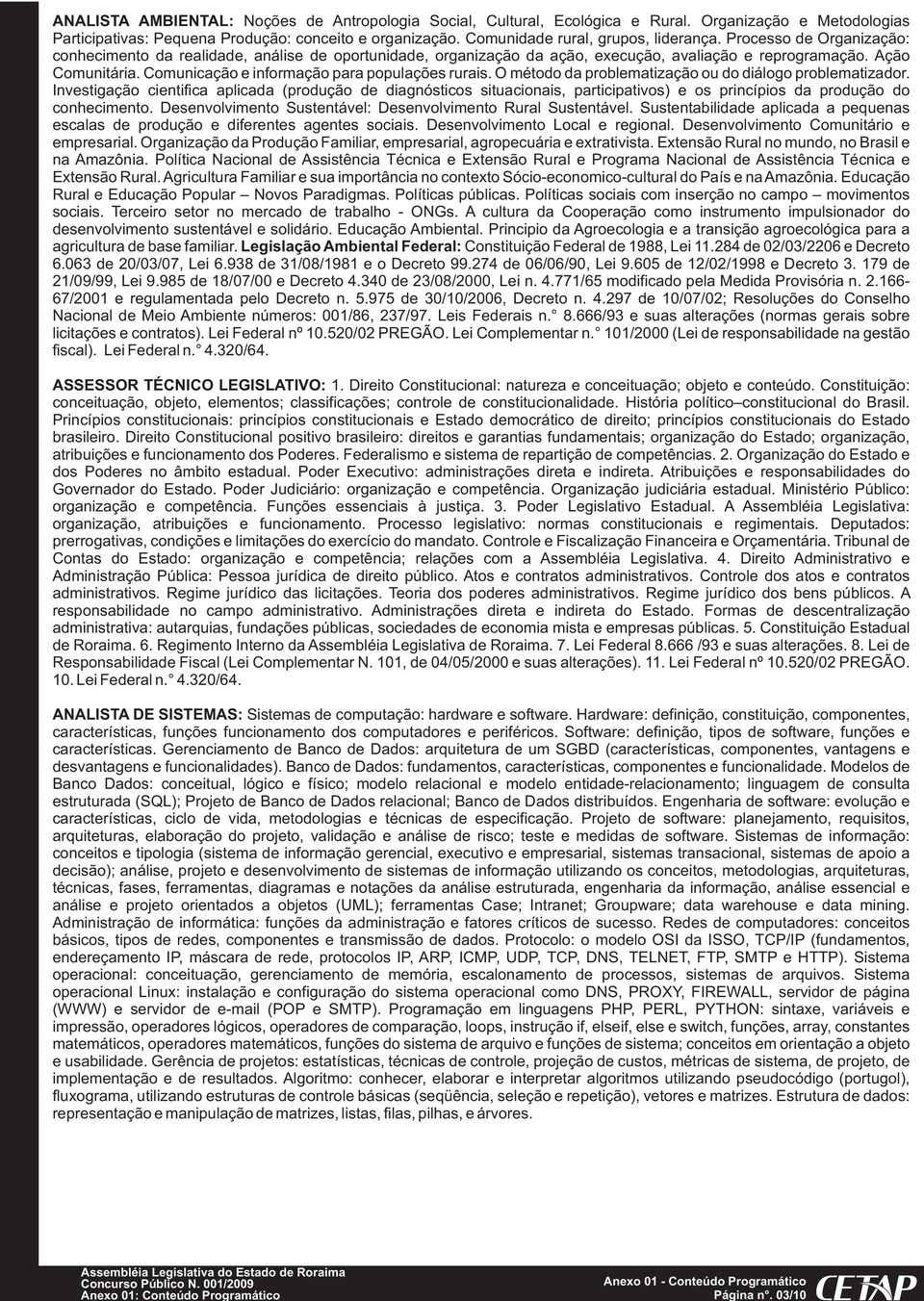 Comunicação e informação para populações rurais. O método da problematização ou do diálogo problematizador.