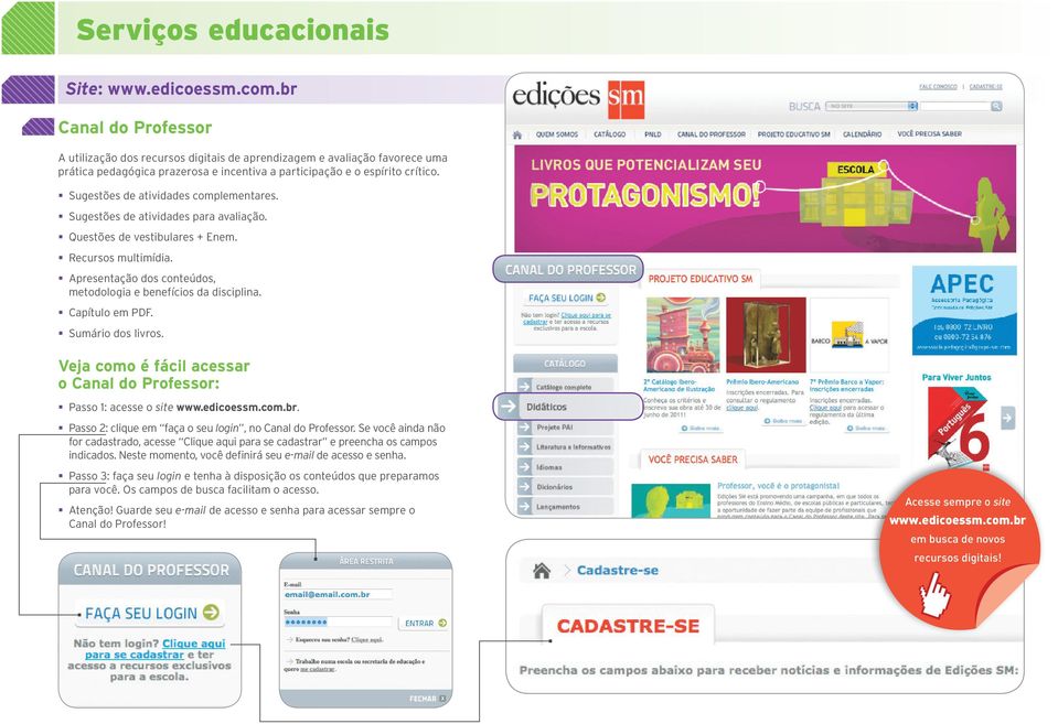 Sugestões de atividades complementares. Sugestões de atividades para avaliação. Questões de vestibulares + Enem. Recursos multimídia.