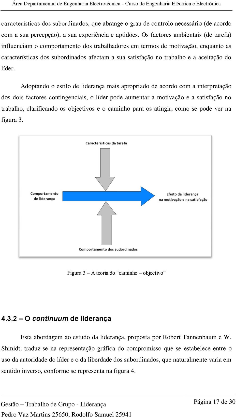 aceitação do líder.