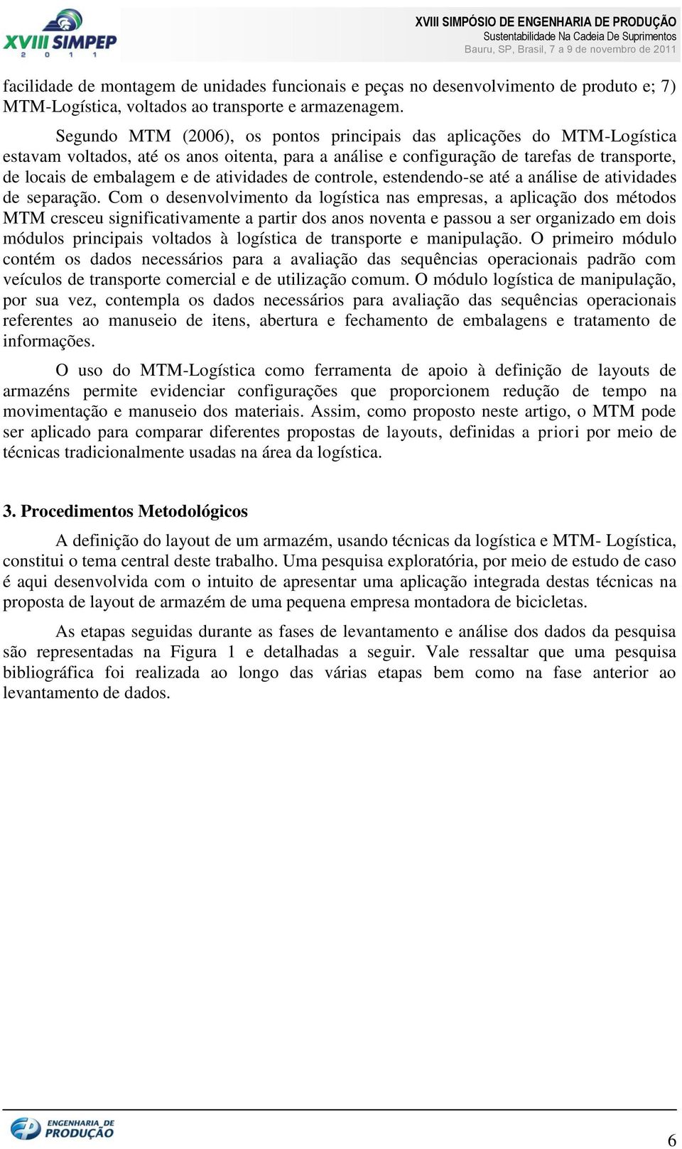 atividades de controle, estendendo-se até a análise de atividades de separação.