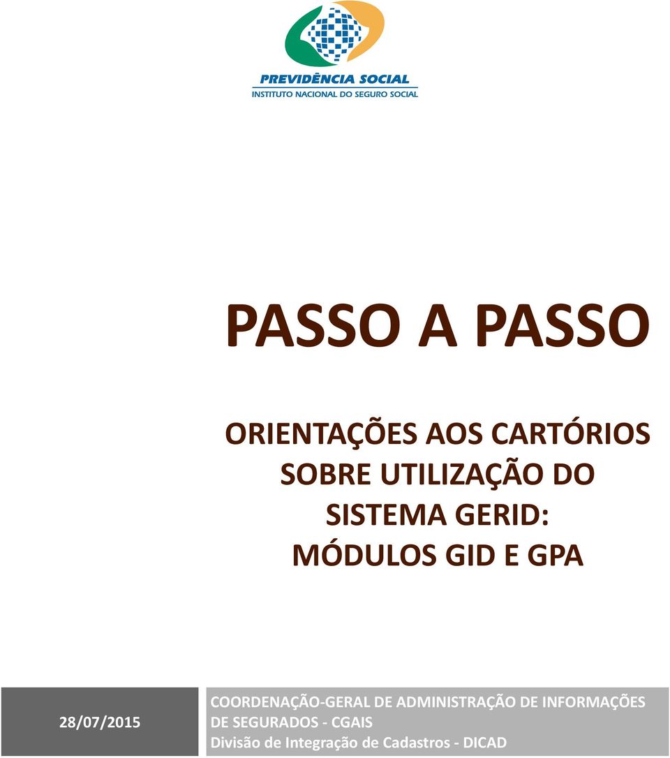 28/07/2015 COORDENAÇÃO-GERAL DE ADMINISTRAÇÃO DE