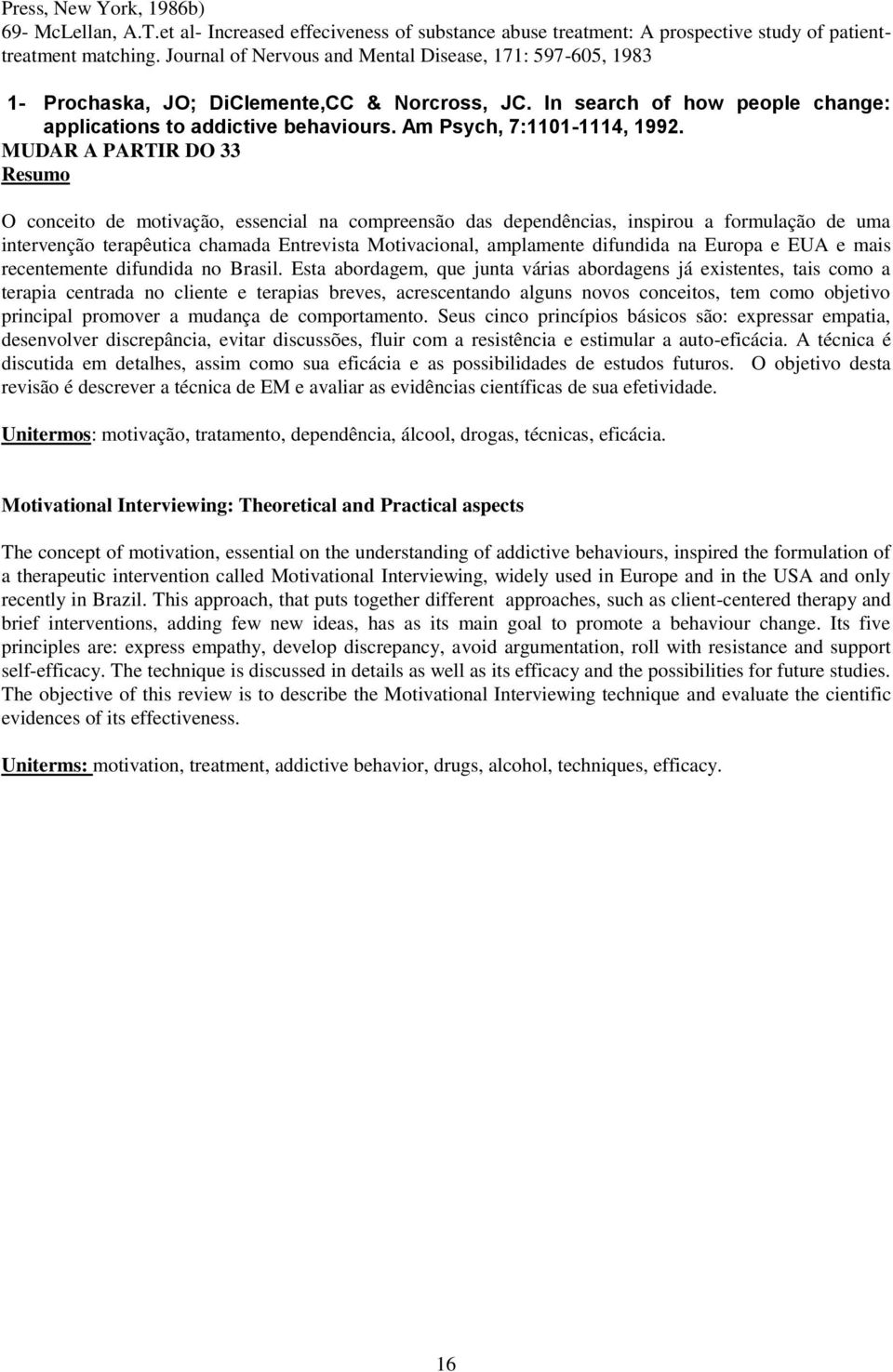 Am Psych, 7:1101-1114, 1992.