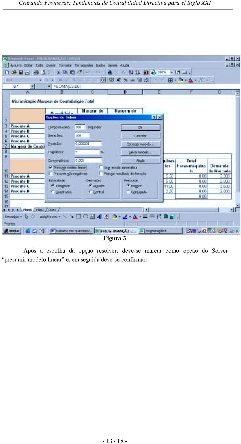 do Solver presumir modelo linear e,