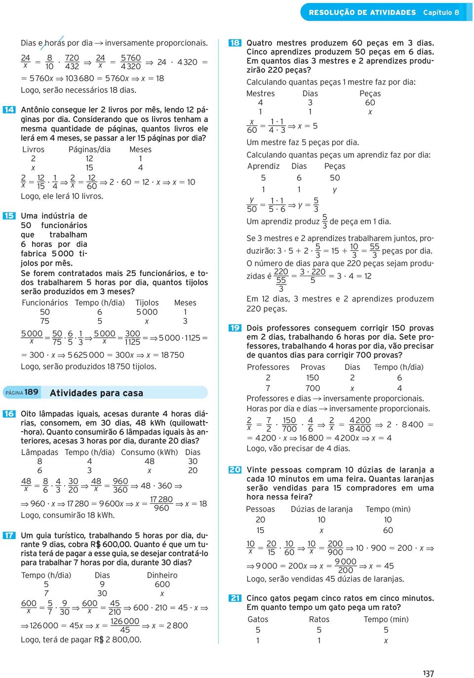 Considerando que os livros tenham a mesma quantidade de páginas, quantos livros ele lerá em 4 meses, se passar a ler 15 páginas por dia?