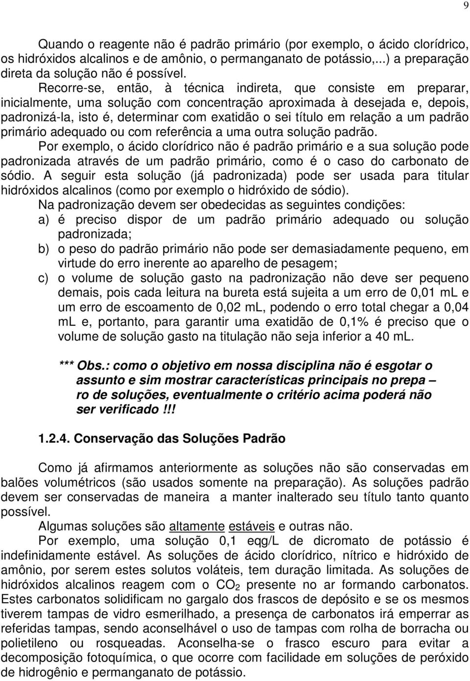 em relação a um padrão primário adequado ou com referência a uma outra solução padrão.