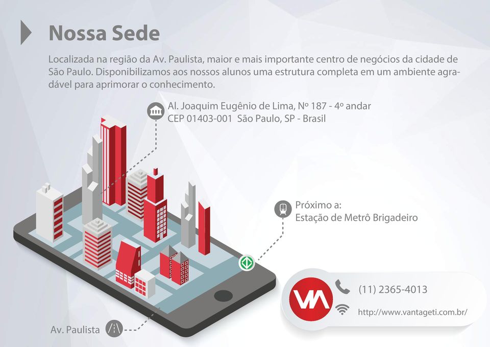 Disponibilizamos aos nossos alunos uma estrutura completa em um ambiente agradável para aprimorar o