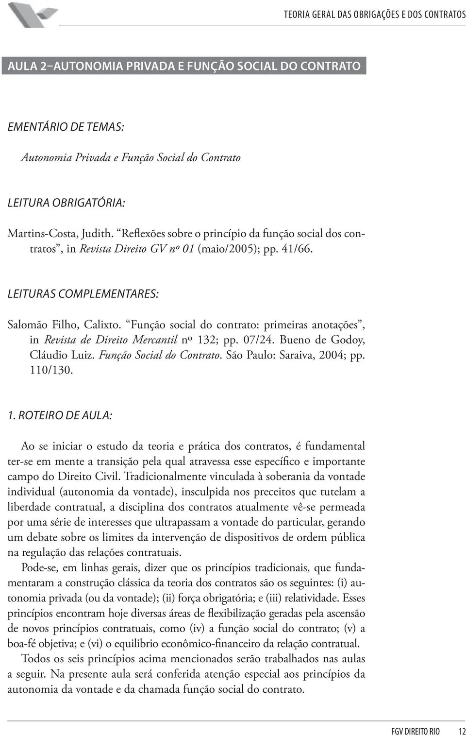Função social do contrato: primeiras anotações, in Revista de Direito Mercantil nº 13