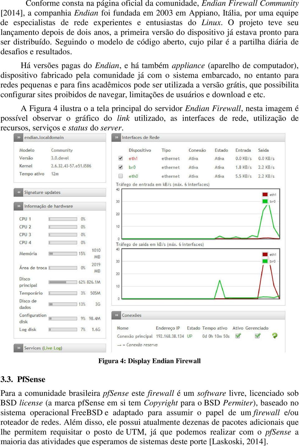 Seguindo o modelo de código aberto, cujo pilar é a partilha diária de desafios e resultados.