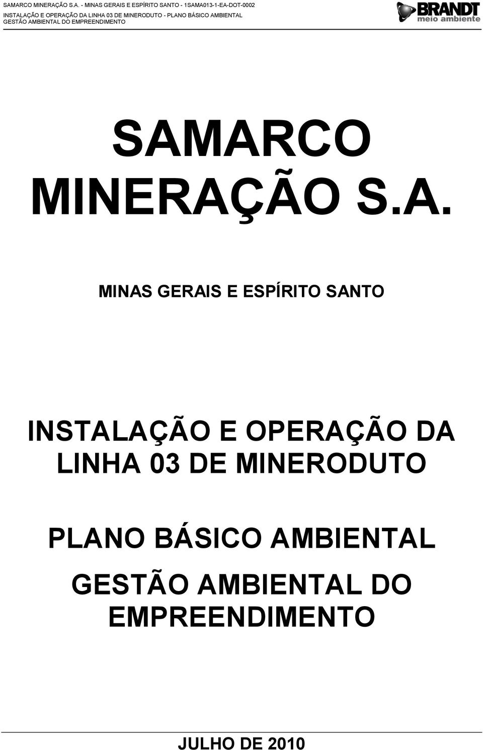 LINHA 03 DE MINERODUTO PLANO BÁSICO