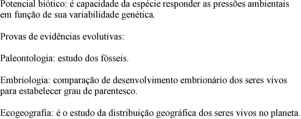 Embriologia: comparação de desenvolvimento embrionário dos seres vivos para estabelecer grau