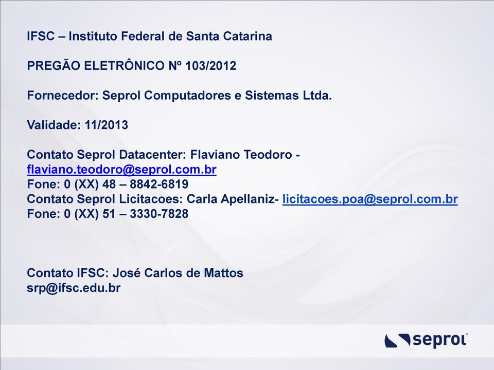 flaviano.teodoro@seprol.com.