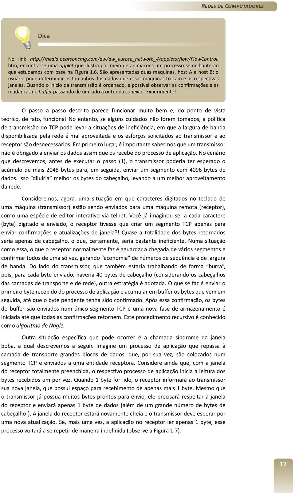 São apresentadas duas máquinas, host A e host B; o usuário pode determinar os tamanhos dos dados que essas máquinas trocam e as respectivas janelas.