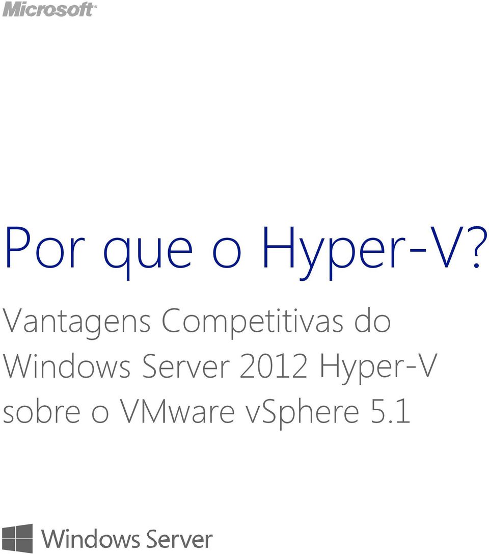 2012 Hyper-V sobre o VMware vsphere 5.