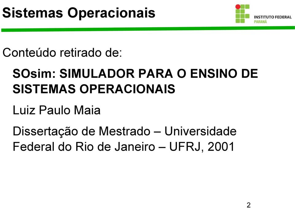 OPERACIONAIS Luiz Paulo Maia Dissertação de