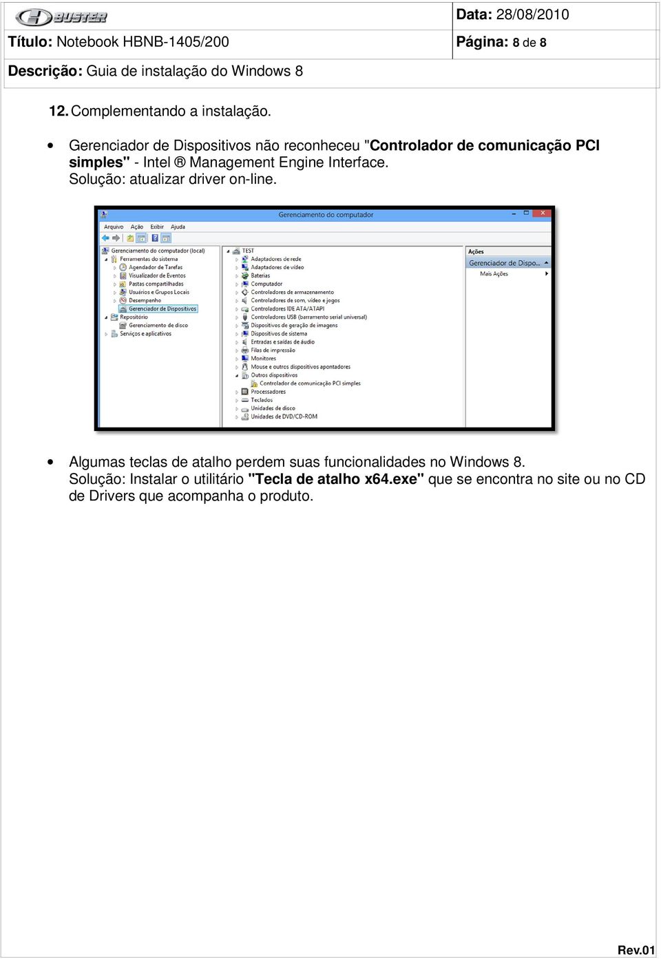 Engine Interface. Solução: atualizar driver on-line.