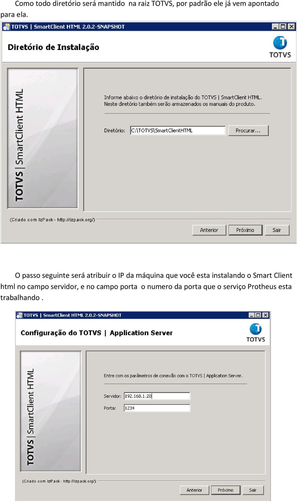 O passo seguinte será atribuir o IP da máquina que você esta