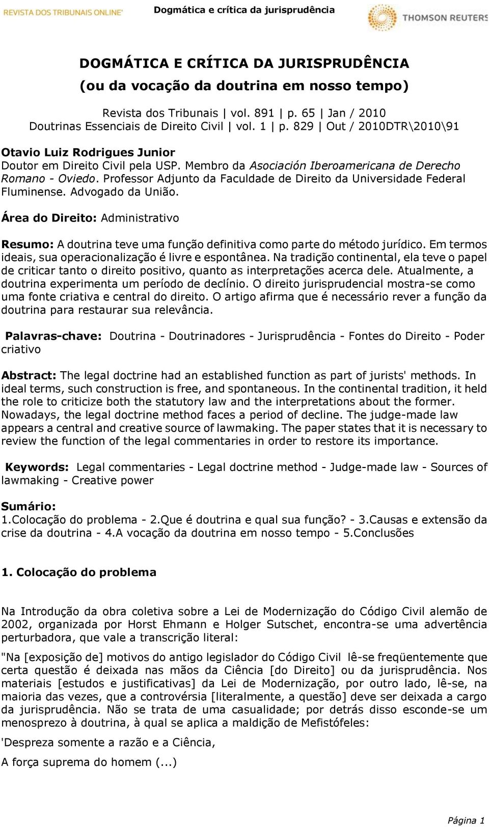 Professor Adjunto da Faculdade de Direito da Universidade Federal Fluminense. Advogado da União.