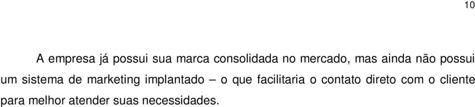 marketing implantado o que facilitaria o contato