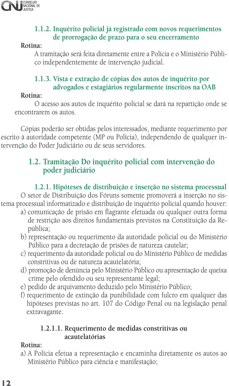 de intervenção judicial. 1.1.3.