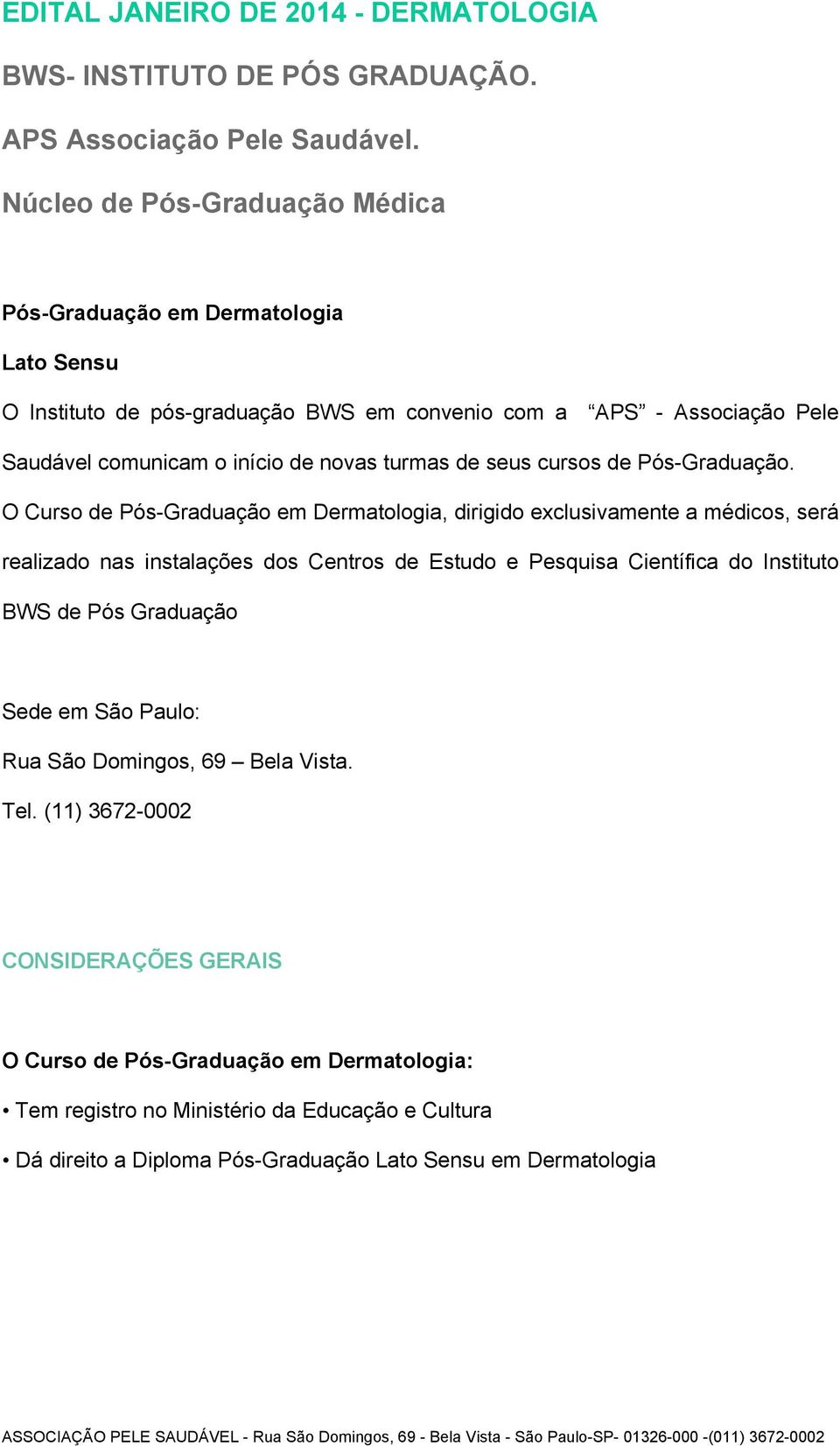 de Pós-Graduação.