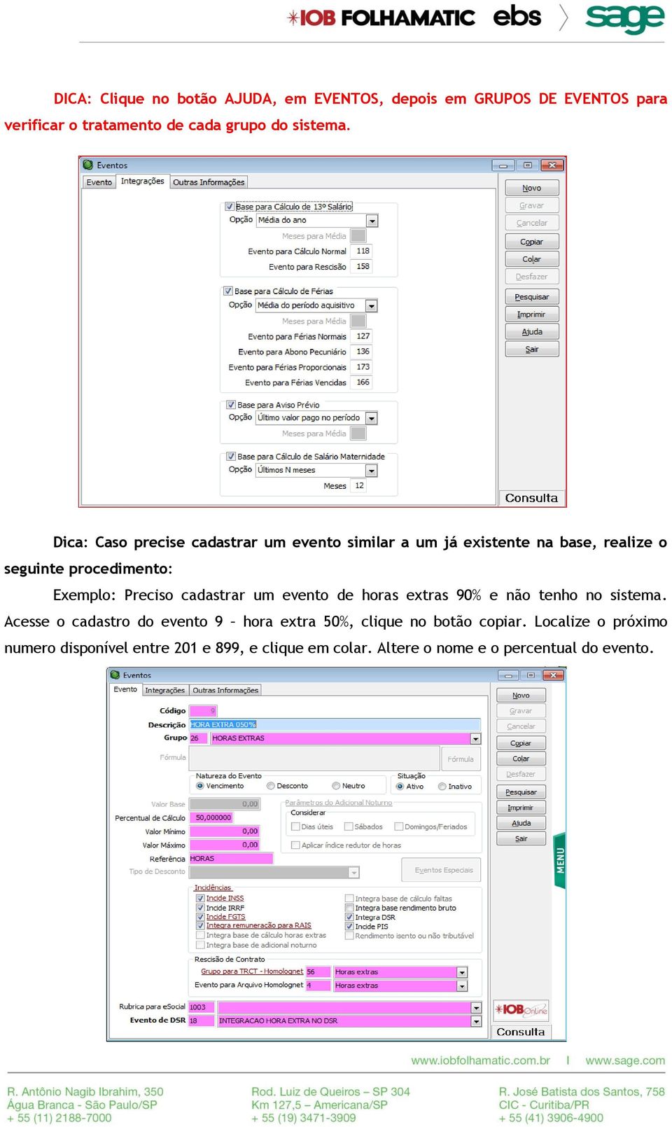 cadastrar um evento de horas extras 90% e não tenho no sistema.