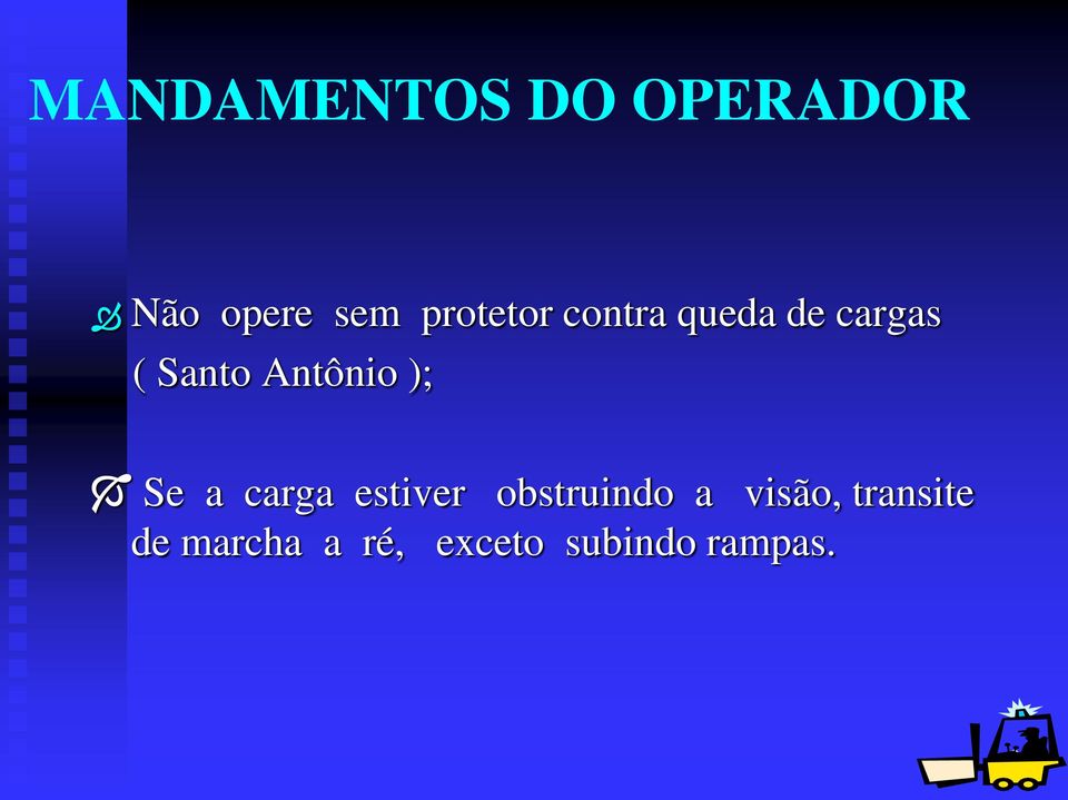 Antônio ); Se a carga estiver obstruindo a