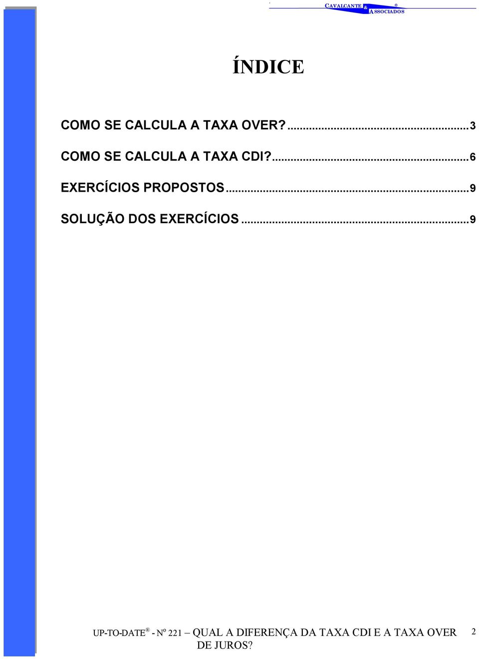 TAXA CDI?...6 EXERCÍCIOS PROPOSTOS.