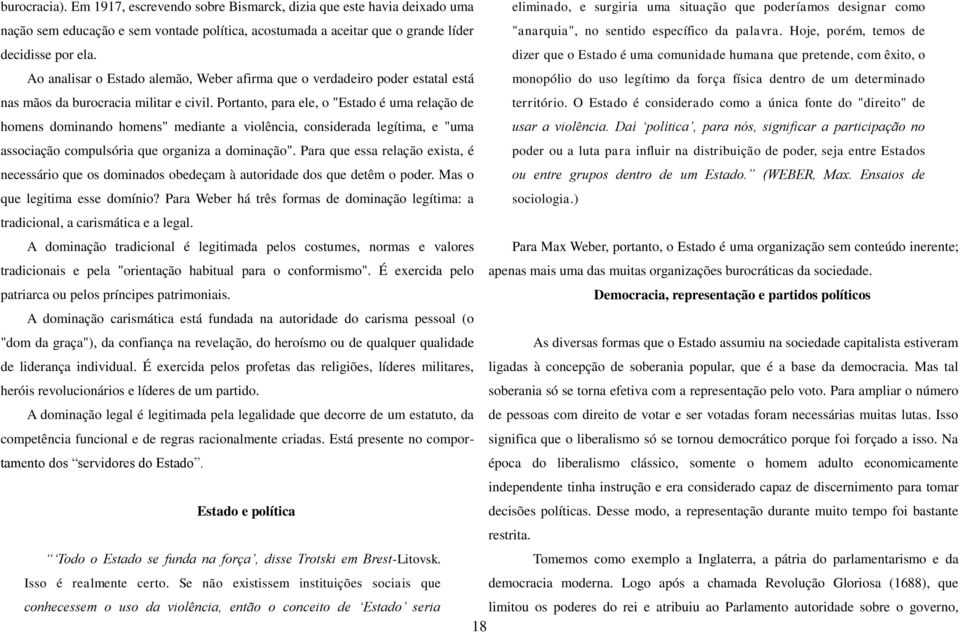 que o grande líder "anarquia", no sentido específico da palavra. Hoje, porém, temos de decidisse por ela.