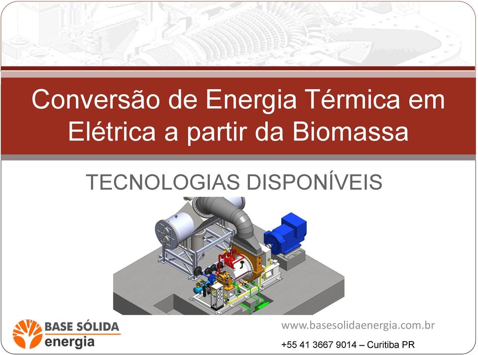 TECNOLOGIAS DISPONÍVEIS www.