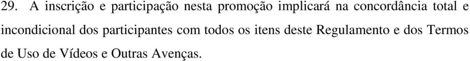 dos participantes com todos os itens deste