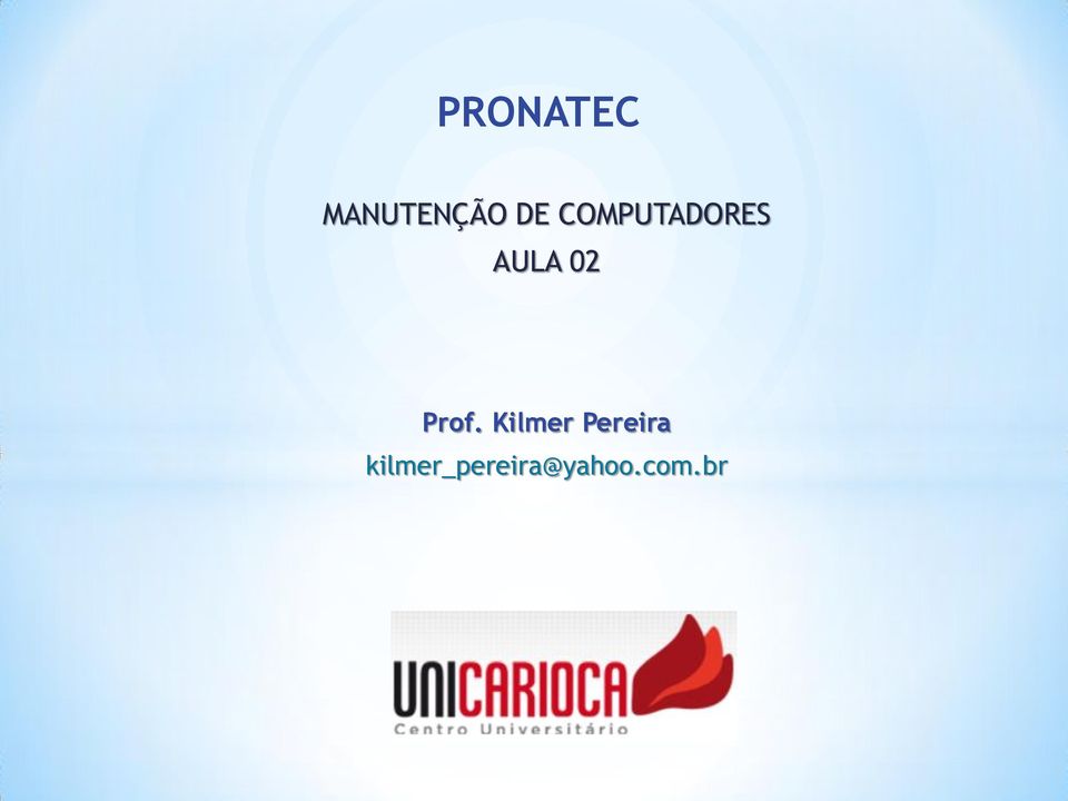 Prof. Kilmer Pereira