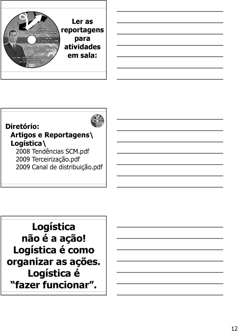 pdf 2009 Terceirização.pdf 2009 Canal de distribuição.