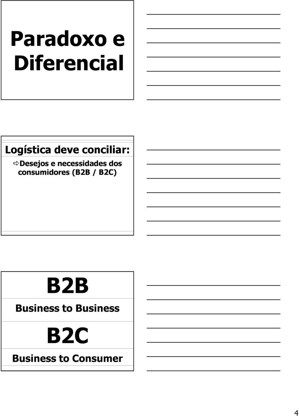 consumidores (B2B / B2C) B2B Business