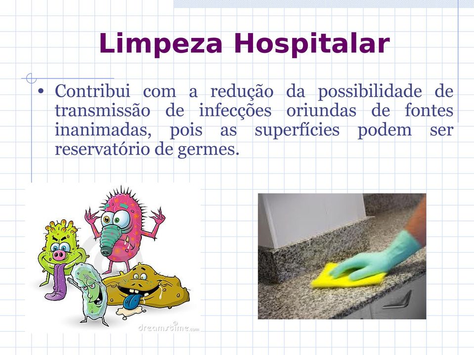 infecções oriundas de fontes inanimadas,