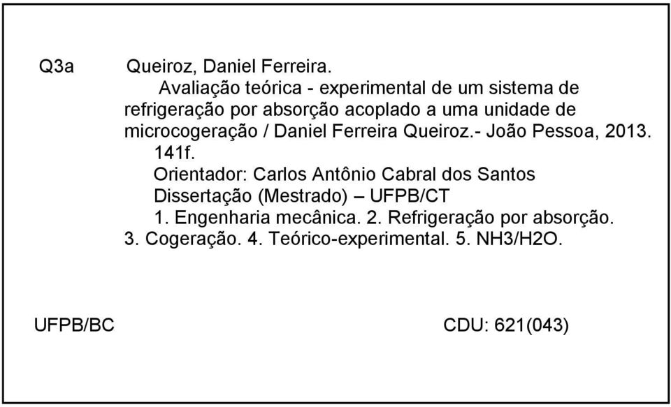 de microcogeração / Daniel Ferreira Queiroz.- João Pessoa, 2013. 141f.