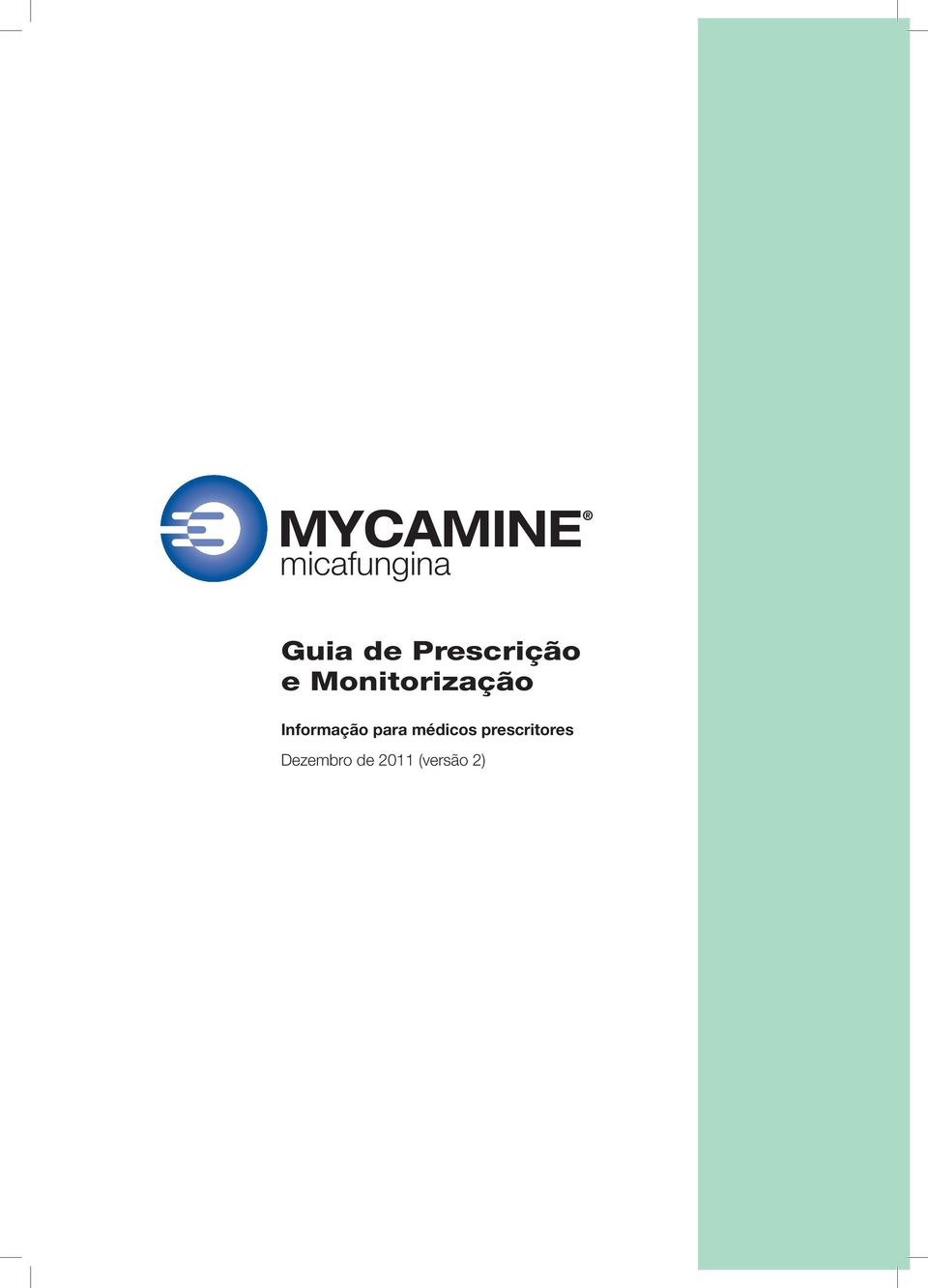 Informação para médicos prescritores Informação Dezembro