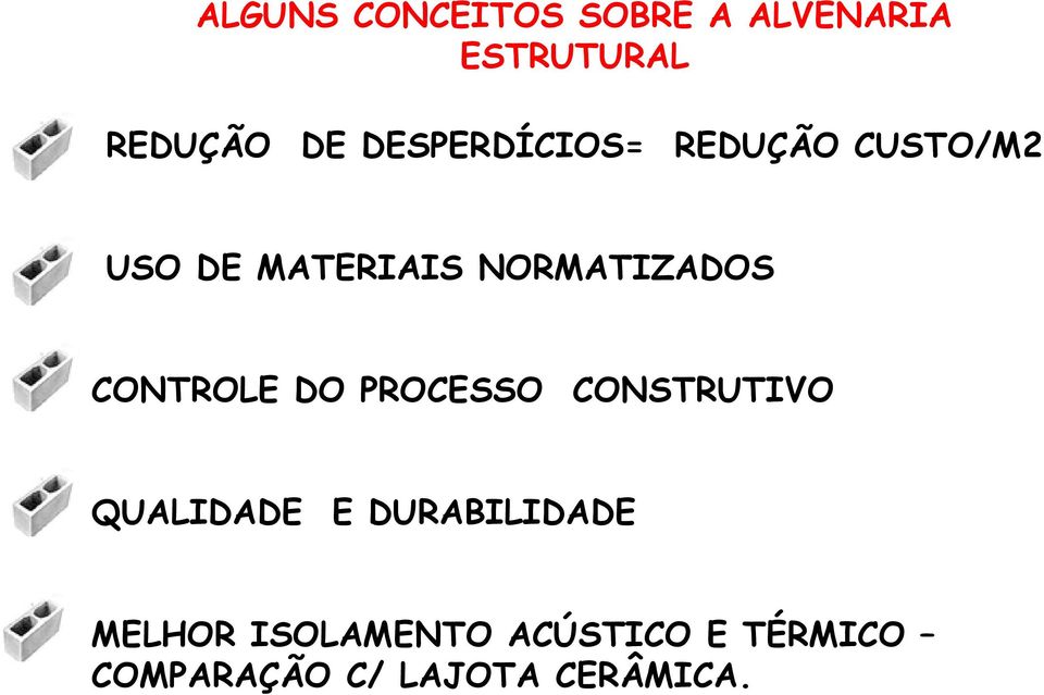 CONTROLE DO PROCESSO CONSTRUTIVO QUALIDADE E DURABILIDADE