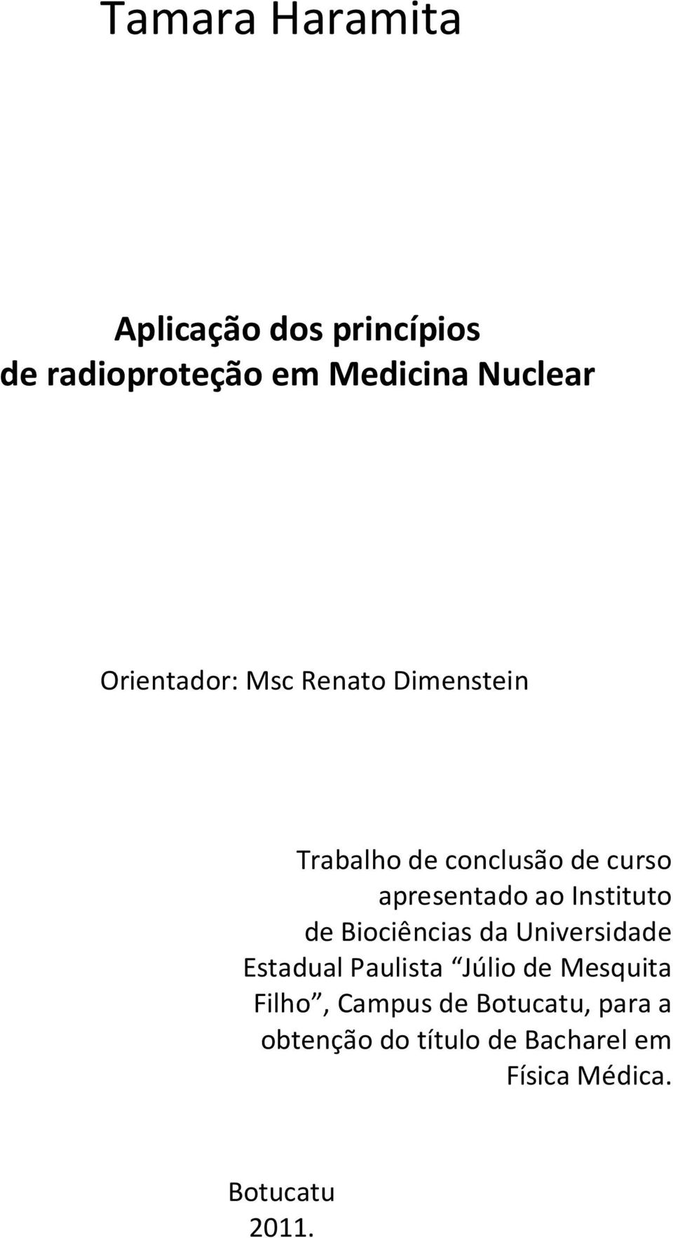 Instituto de Biociências da Universidade Estadual Paulista Júlio de Mesquita