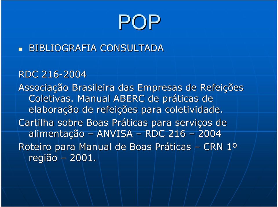 Manual ABERC de práticas de elaboração de refeições para coletividade.