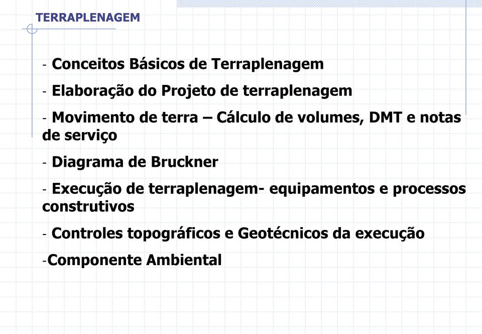 serviço - Diagrama de Bruckner - Execução de terraplenagem- equipamentos e