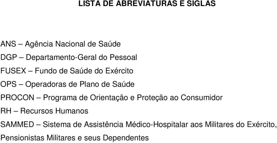 Programa de Orientação e Proteção ao Consumidor RH Recursos Humanos SAMMED Sistema de