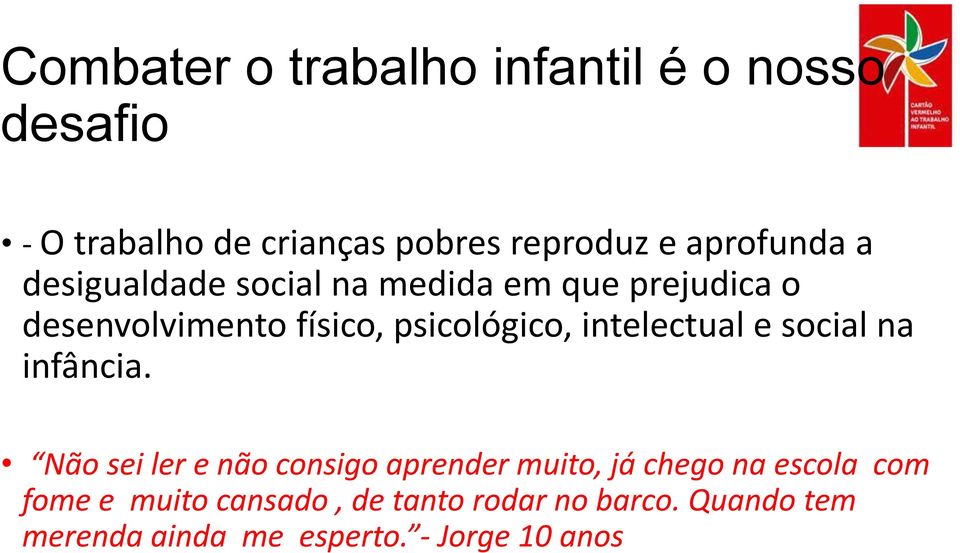 psicológico, intelectual e social na infância.