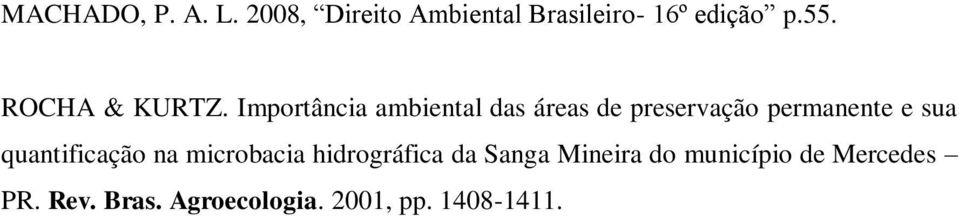 Importância ambiental das áreas de preservação permanente e sua