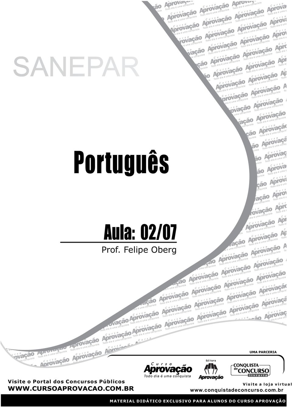 Públicos WWW.CURSOAPROVACAO.COM.