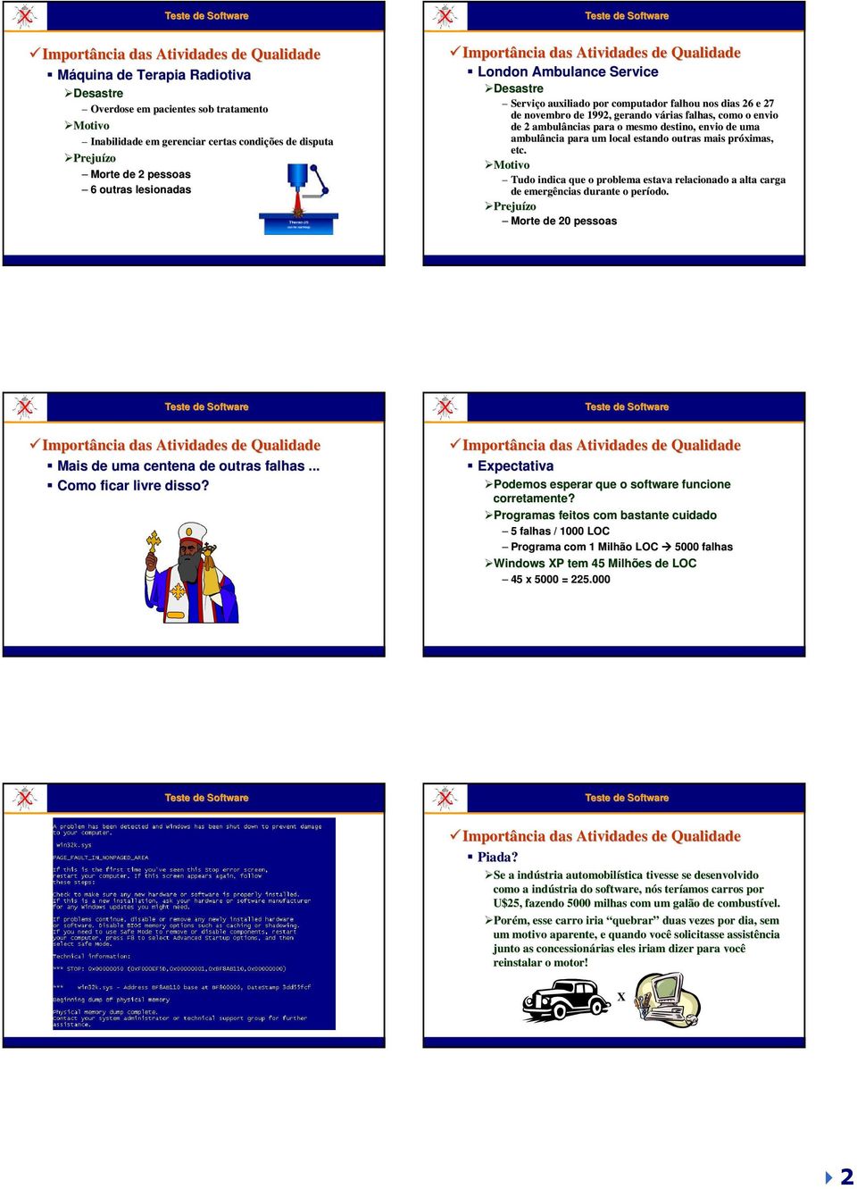 falhas, como o envio de 2 ambulâncias para o mesmo destino, envio de uma ambulância para um local estando outras mais próximas, etc.